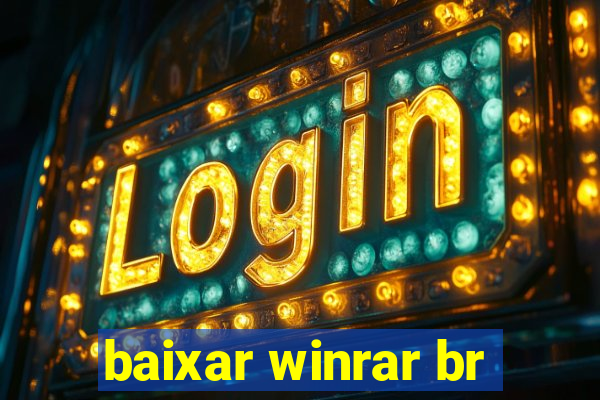 baixar winrar br